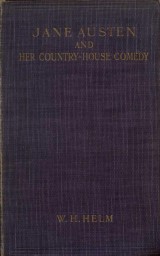 Jane Austen and her Country-house Comedy