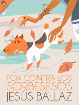 Fox contra los sorbesesos