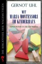 Mit Maria Montessori im Kinderhaus
