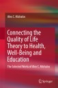 Connecting the Quality of Life Theory to Health, Well-being and Education