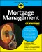 Mortgage Management For Dummies