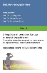Erfolgsfaktoren deutscher Startups im Bereich Digital Fitness