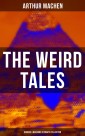 The Weird Tales - Horror & Macabre Ultimate Collection
