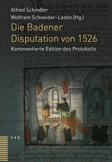 Die Badener Disputation von 1526