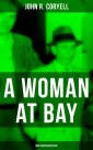 A WOMAN AT BAY (Nick Carter Mystery)