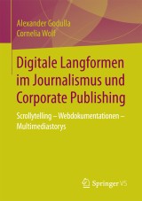 Digitale Langformen im Journalismus und Corporate Publishing