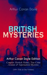 BRITISH MYSTERIES - Arthur Conan Doyle Edition