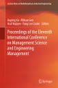 Proceedings of the Eleventh International Conference on Management Science and Engineering Management