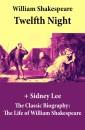 Twelfth Night (The Unabridged Play) + The Classic Biography