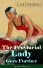 The Provincial Lady Goes Further (Illustrated Edition)