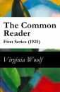 The Common Reader - First Series (1925)