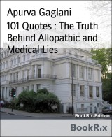 101 Quotes : The Truth Behind Allopathic and Medical Lies