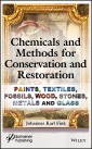 Chemicals and Methods for Conservation and Restoration