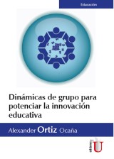 Dinámicas de grupo para potenciar la innovación educativa