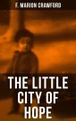 THE LITTLE CITY OF HOPE