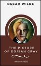 The Picture of Dorian Gray (ArcadianPress Edition)