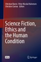 Science Fiction, Ethics and the Human Condition