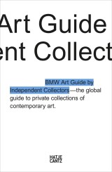 The Fourth BMW Art Guide by Independent Collectors