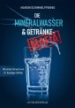 Die Mineralwasser- & Getränke-Mafia