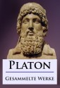 Platon - Gesammelte Werke