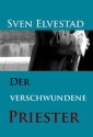 Der verschwundene Priester