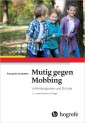 Mutig gegen Mobbing