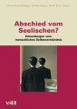 Abschied vom Seelischen ?