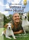 Vertrau auf deinen Hund