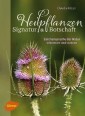 Heilpflanzen. Signatur und Botschaft