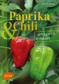 Paprika und Chili erfolgreich anbauen