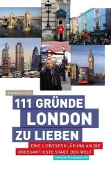 111 Gründe, London zu lieben