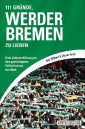 111 Gründe, Werder Bremen zu lieben