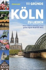 111 Gründe, Köln zu lieben