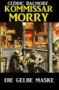 Kommissar Morry - Die gelbe Maske