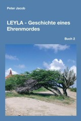 Leyla - Geschichte eines Ehrenmordes
