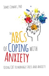 The ABCS of Coping with Anxiety