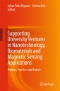Supporting University Ventures in Nanotechnology, Biomaterials and Magnetic Sensing Applications