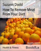 How To Remove Meat From Your Diet