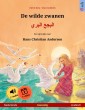 De wilde zwanen - البجع البري (Nederlands - Arabisch)