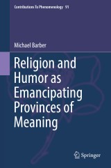 Religion and Humor as Emancipating Provinces of Meaning
