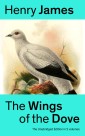 The Wings of the Dove (The Unabridged Edition in 2 volumes)