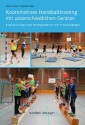 Koordinatives Handballtraining mit unterschiedlichen Geräten