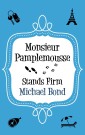 Monsieur Pamplemousse Stands Firm