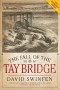 The Fall of the Tay Bridge