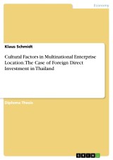 Cultural Factors in Multinational Enterprise Location. The Case of Foreign Direct Investment in Thailand