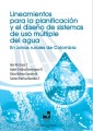 Lineamientos para la planificación y el diseño de sistemas de uso múltiple del agua