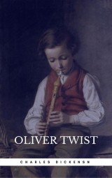 OLIVER TWIST (Illustrated Edition): Including 