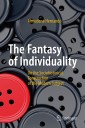 The Fantasy of Individuality