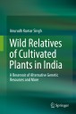 Wild Relatives of Cultivated Plants in India