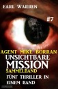 Unsichtbare Mission Sammelband #7 - Fünf Thriller in einem Band